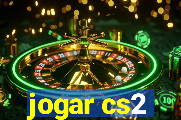 jogar cs2